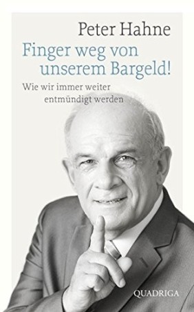 Finger weg von unserem Bargeld! Wie wir immer weiter