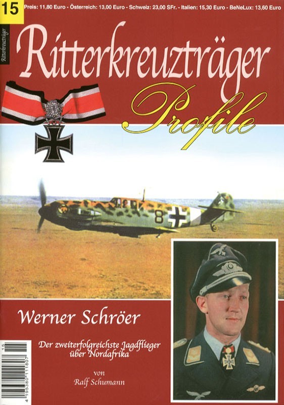 Ritterkreuzträger Profile 15 - Werner Schröer
