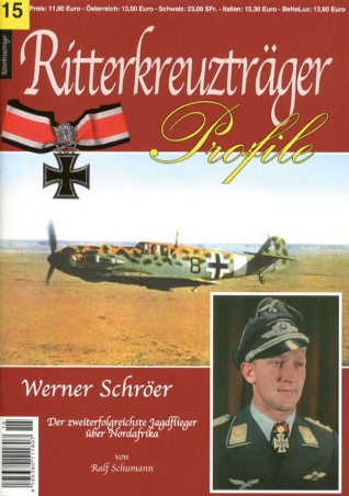 Ritterkreuzträger Profile 15 - Werner Schröer