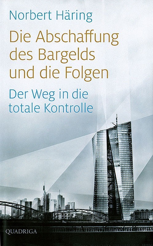 Die Abschaffung des Bargelds und die Folgen