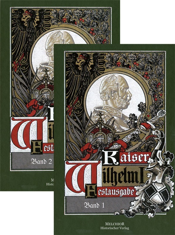 Kaiser Wilhelm I. und seine Zeit