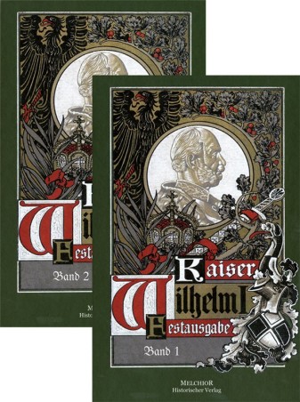 Kaiser Wilhelm I. und seine Zeit