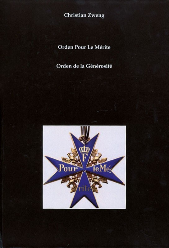 Orden Pour le Mérite und sein Vorgänger Orden de la Générosite