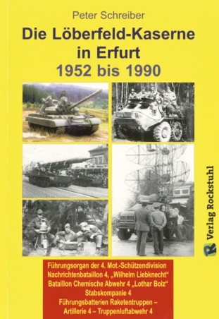 Die Löberfeld-Kaserne in Erfurt 1952 bis 1990