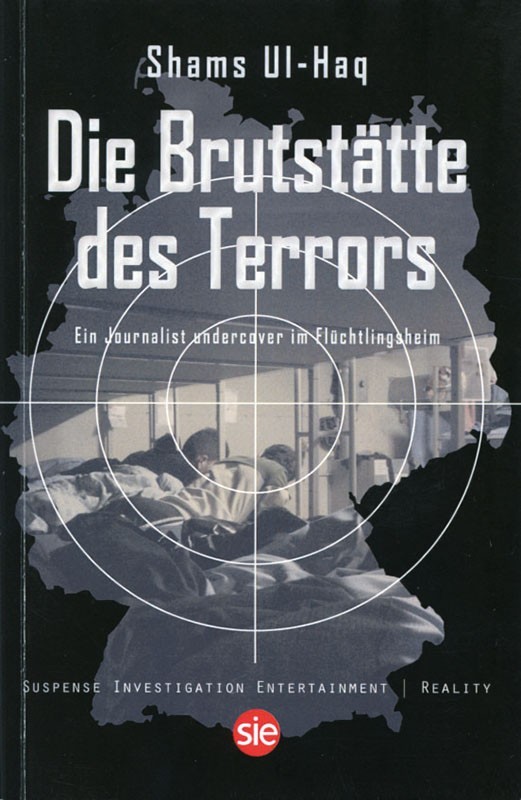 Die Brutstätte des Terrors