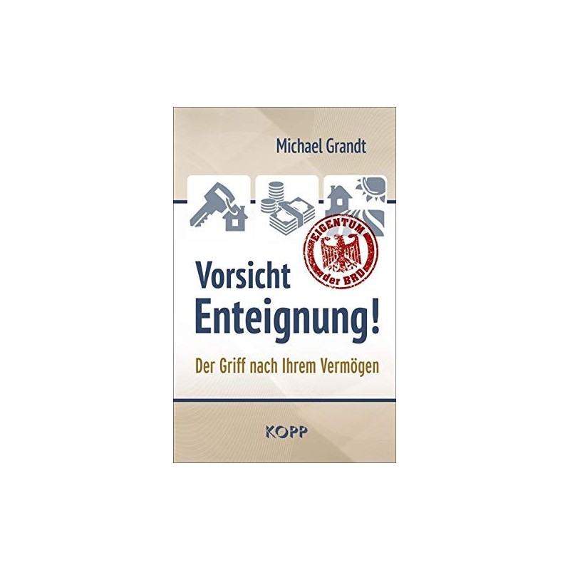 Vorsicht Enteignung!