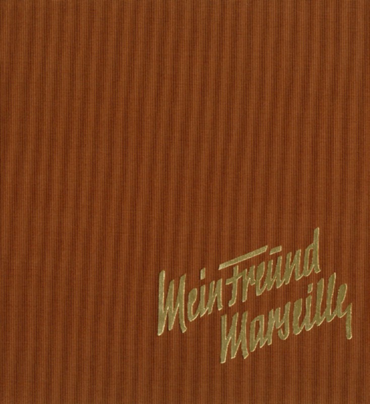 Mein Freund Marseille