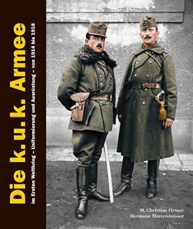 Die k.u.k. Armee im Ersten Weltkrieg