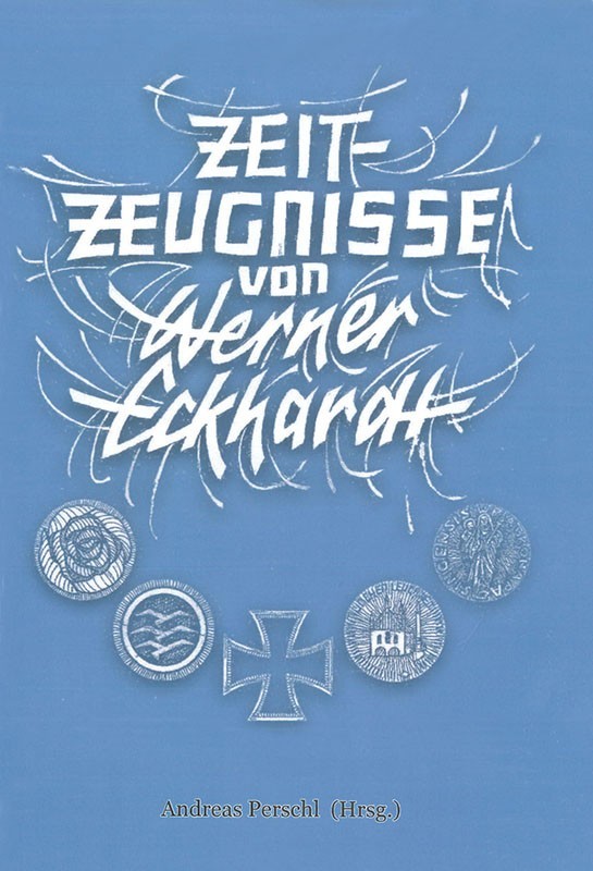 Zeitzeugnisse von Werner Eckardt