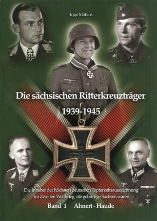 Die sächsischen Ritterkreuzträger 1939-1945