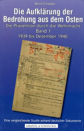 Die Aufklärung der Bedrohung aus dem Osten