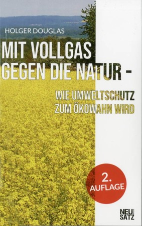 Mit Vollgas gegen die Natur