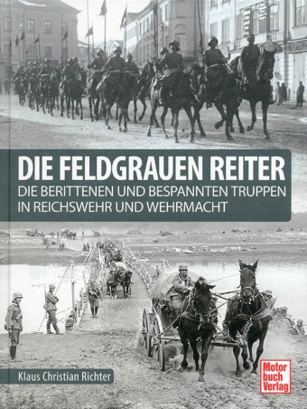 Die feldgrauen Reiter