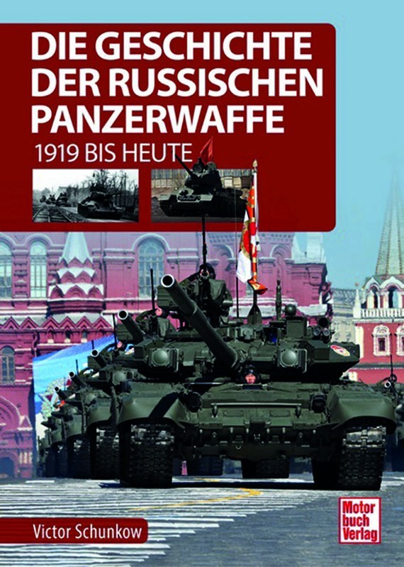 Die Geschichte der russischen Panzerwaffe