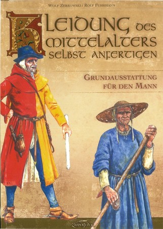 Kleidung des Mittelalters selbst anfertigen