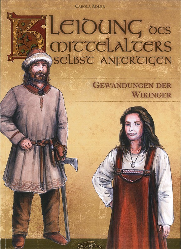 Kleidung des Mittelalters selbst anfertigen