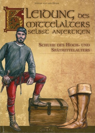 Kleidung des Mittelalters selbst anfertigen