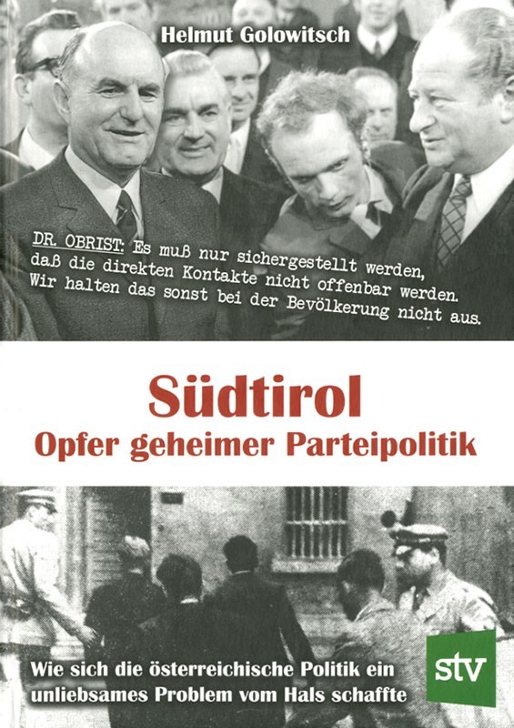 Südtirol - Opfer geheimer Parteipolitik