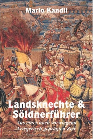 Landsknechte & Söldnerführer