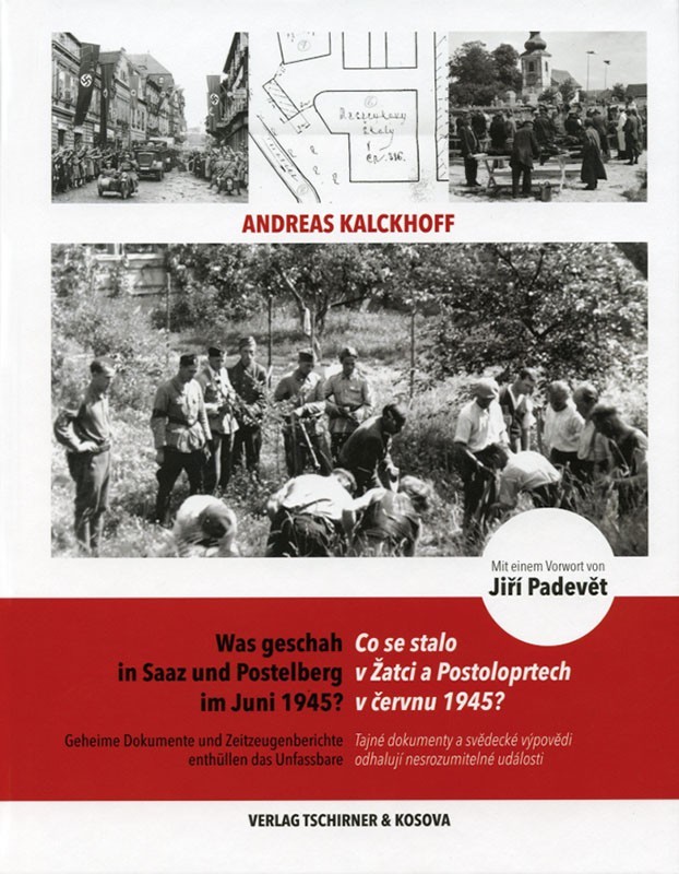 Was geschah in Saaz und Postelberg im Juni 1945