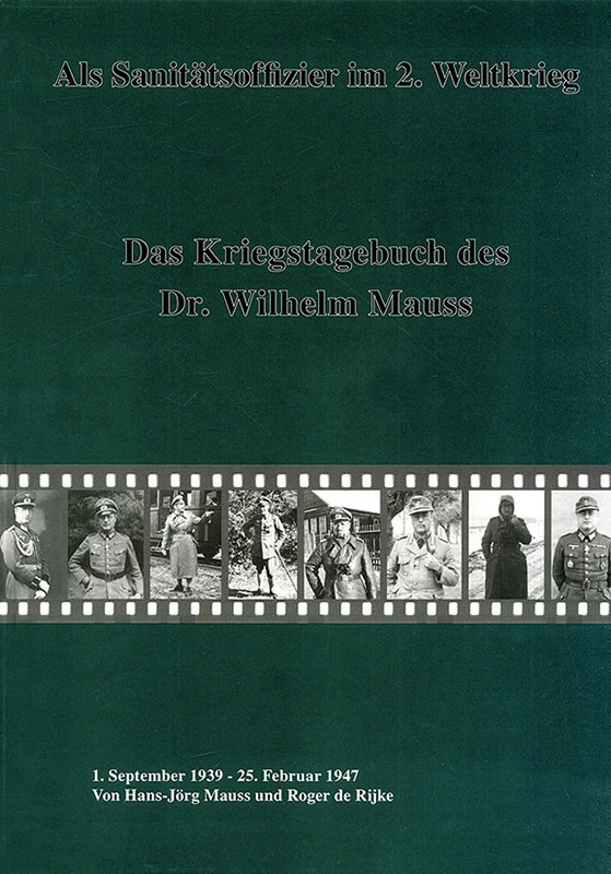 Als Sanitätsoffizier im 2. Weltkrieg