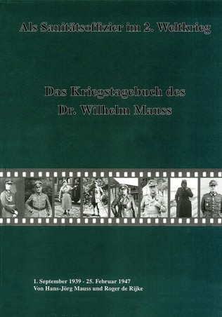 Als Sanitätsoffizier im 2. Weltkrieg