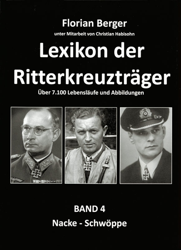 Lexikon der Ritterkreuzträger, Band 4: Nacke-Schwöppe