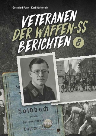 Veteranen der Waffen SS berichten