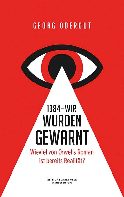 1984 - Wir wurden gewarnt