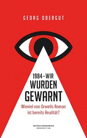 1984 - Wir wurden gewarnt