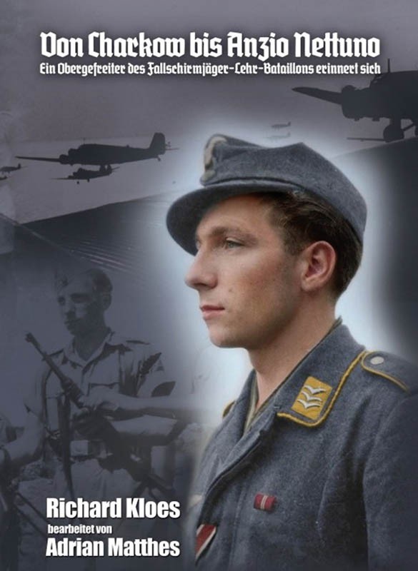 Von Charkow bis Anzio Nettuno - Ein Obergefreiter