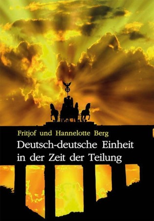 Deutsch-deutsche Einheit in der Zeit der Teilung