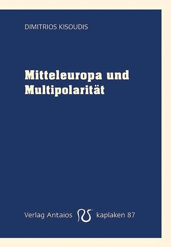 Mitteleuropa und Multipolarität