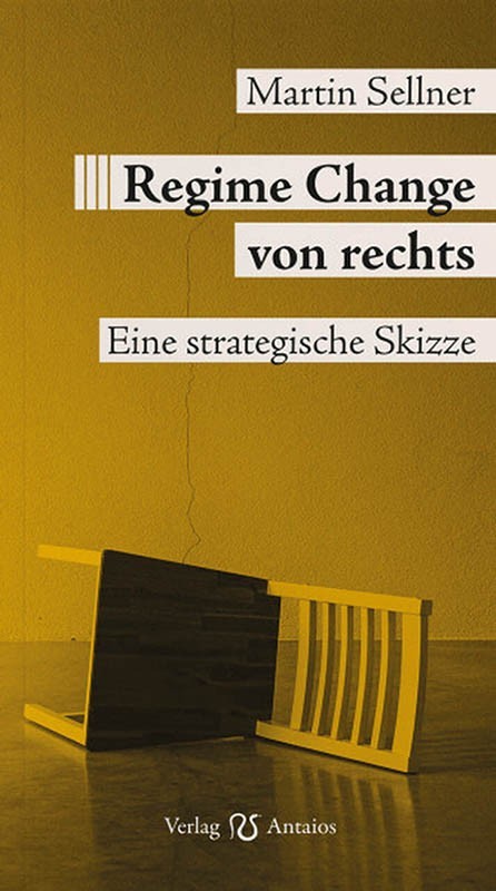 Regime Change von rechts