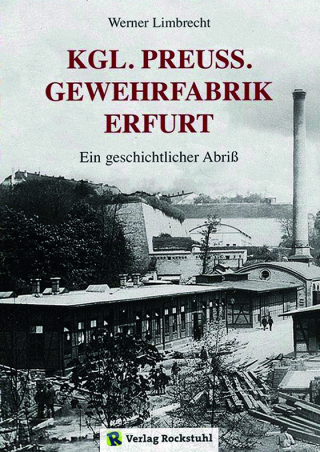 Kgl. Preuß. Gewehrfabrik Erfurt