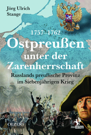 Ostpreußen unter der Zarenherrschaft 1757-1762