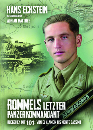 Rommels letzter Panzerkommandant