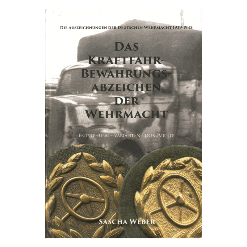 Das Kraftfahrbewährungsabzeichen der Wehrmacht
