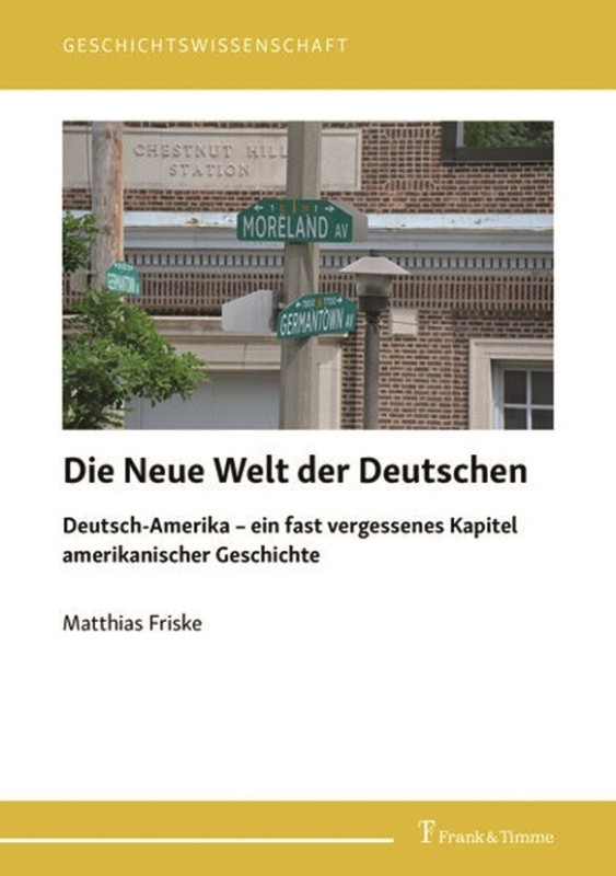 Die Neue Welt der Deutschen