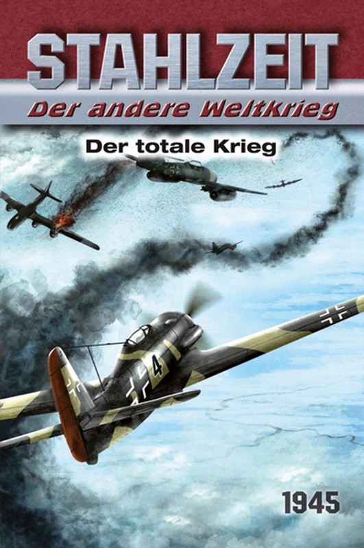 Stahlzeit: Der Totale Krieg