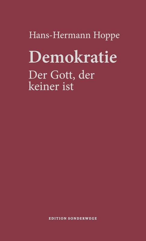 Demokratie. Der Gott, der keiner ist