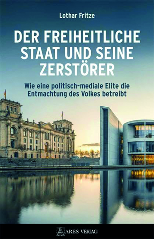 Der freiheitliche Staat und seine Zerstörer