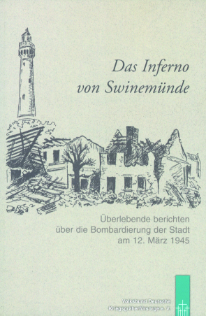Das Inferno von Swinemünde