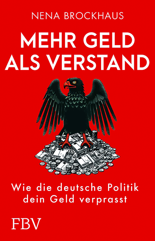 Mehr Geld als Verstand