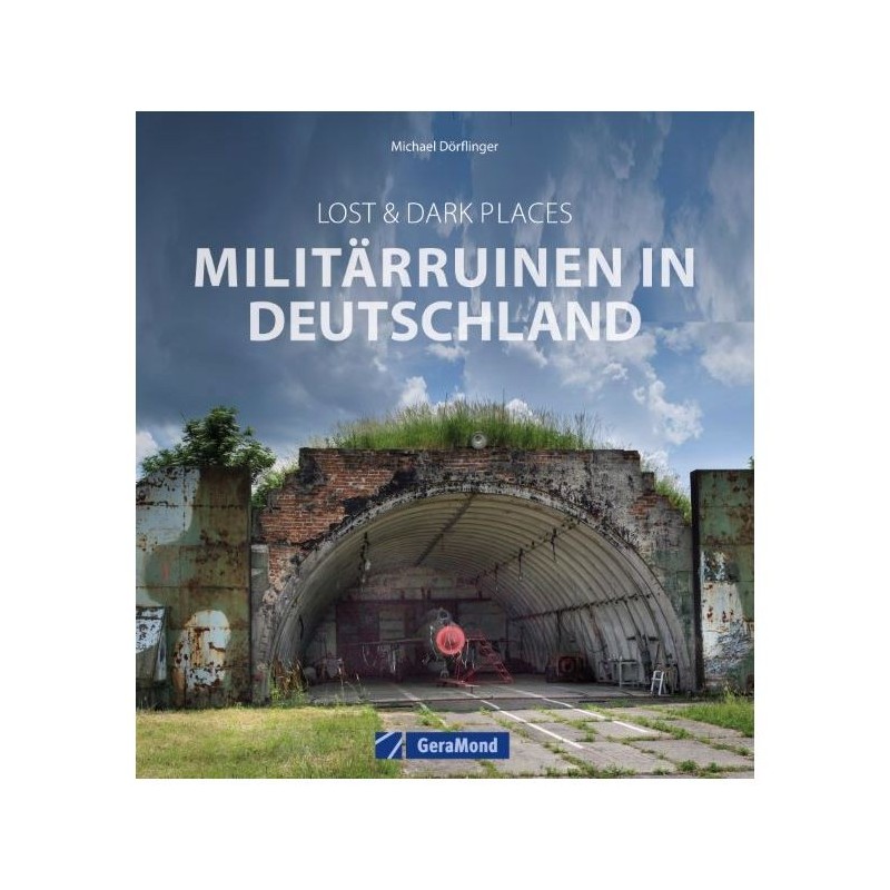 Militärruinen in Deutschland