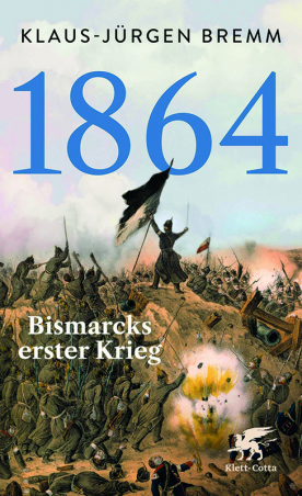1864 - Bismarcks erster Krieg