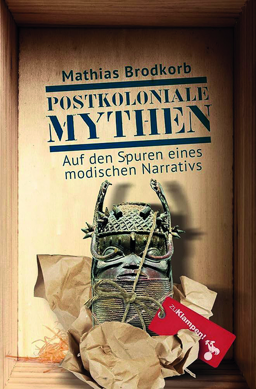 Postkoloniale Mythen