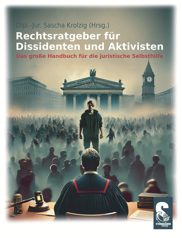 Rechtsratgeber für Dissidenten und Aktivisten