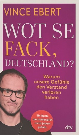 Wot Se Fack, Deutschland?