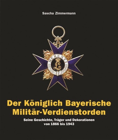 Der Königlich-Bayerische Militär-Verdienstorden